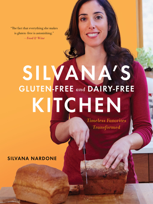 Title details for Silvana's Gluten-Free and Dairy-Free Kitchen by Silvana Nardone - Wait list